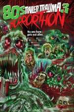 Trailer Trauma 3: 80s Horror-Thon Box Art