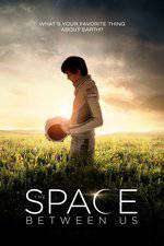 The Space Between Us Box Art