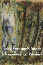 Jack Kerouac's Road - A Franco-American Odyssey Box Art