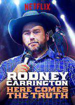 Rodney Carrington: Here Comes The Truth Box Art