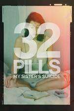 32 Pills: My Sister's Suicide Box Art