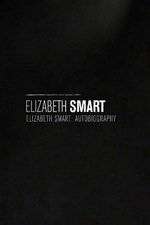 Elizabeth Smart: Autobiography Box Art