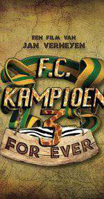 F.C. De Kampioenen 3: Kampioenen Forever Box Art