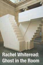 Rachel Whiteread: Ghost in the Room Box Art