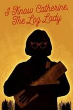 I Know Catherine, The Log Lady Box Art