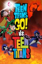 Teen Titans Go! vs. Teen Titans Box Art