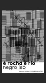 É Rocha e Rio, Negro Léo Box Art