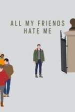 All My Friends Hate Me Box Art