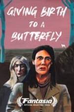 Giving Birth to a Butterfly Box Art