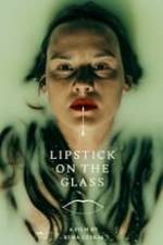 Lipstick on the Glass Box Art