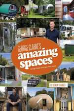 George Clarke's Amazing Spaces Box Art