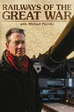 Railways of the Great War with Michael Portillo Box Art