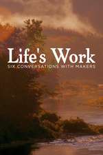 Life's Work: Six Conversations with Makers Box Art