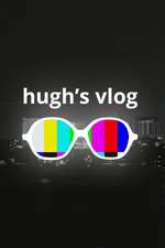 Hugh’s Vlog Box Art