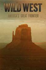 Wild West: America's Great Frontier Box Art