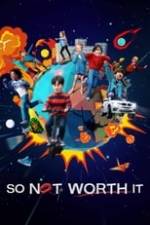 So Not Worth It Box Art